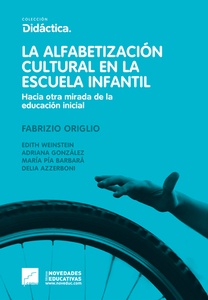 ALFABETIZACIÓN CULTURAL EN LA ESCUELA INFANTIL, LA