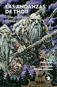 LAS ANDANZAS DE THOR Y OTRAS LEYENDAS NORDICAS