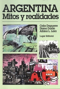 ARGENTINA: MITOS Y REALIDADES