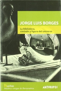 BIBLIOTECA SIMBOLO Y FIGURA DEL UNIVERSO, LA