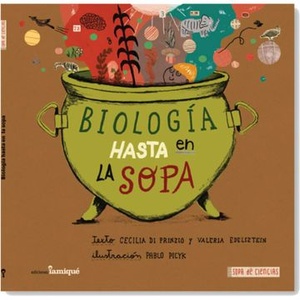 BIOLOGA HASTA EN LA SOPA