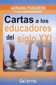 CARTAS A LOS EDUCADORES DEL SIGLO 21