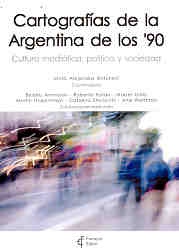 CARTOGRAFÍAS DE LA ARGENTINA DE LOS '90