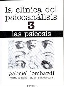 CLÍNICA DEL PSICOANÁLISIS VOL. 3 LAS PSICOSIS