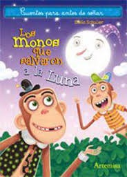 COL. PARA ANTES DE SOÑAR. LOS MONOS QUE SALVARON A LA LUNA