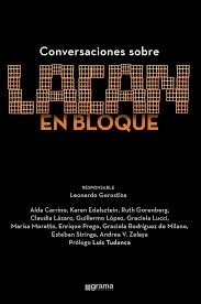 CONVERSACIONES SOBRE LACAN EN BLOQUE 