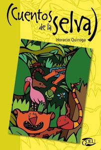 CUENTOS DE LA SELVA (COLECCION GOLU) (RUSTICA)
