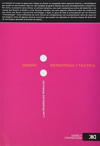 DISENO, ESTRATEGIA Y TACTICA