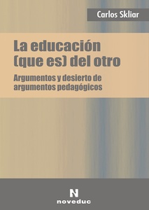 EDUCACIÓN (QUE ES) DEL OTRO, LA