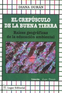 EL CREPÚSCULO DE LA BUENA TIERRA