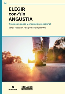ELEGIR CON/SIN ANGUSTIA