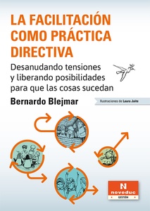 FACILITACION COMO PRACTICA DIRECTIVA, LA