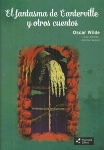 EL FANTASMA DE CANTERVILLE Y OTROS CUENTOS