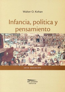 INFANCIA POLITICA Y PENSAMIENTO