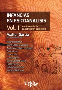 INFANCIAS EN PSICOANÁLISIS VOL. 1