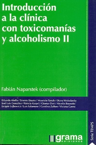 INTRODUCCIÓN A LA CLÍNICA DE LA TOXICOMANÍA Y EL ALCOHOLISMO 2