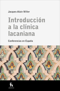 INTRODUCCIÓN A LA CLÍNICA LACANIANA