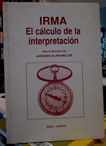 IRMA, EL CÁLCULO DE LA INTERPRETACIÓN