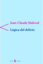 LOGICA DEL DELIRIO