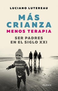 MAS CRIANZA , MENOS TERAPIA