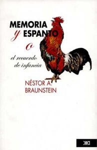 MEMORIA Y ESPANTO O EL RECUERDO DE INFANCIA