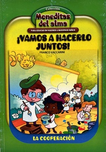 MONEDITAS LA COOPERACION VAMOS A HACERLO JUNTOS
