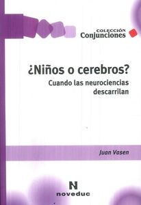 NIÑOS O CEREBROS?