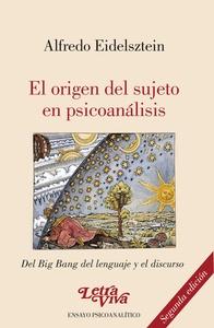 ORIGEN DEL SUJETO EN PSICOANÁLISIS