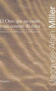 OTRO QUE NO EXISTE Y SUS COMITES DE ETICA, EL