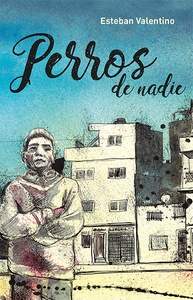 PERROS DE NADIE 