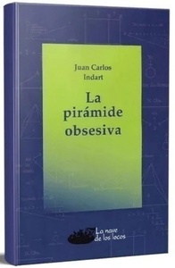 PIRAMIDE OBSESIVA, LA