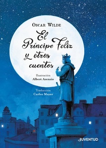 PRINCIPE FELIZ Y OTROS CUENTOS , EL