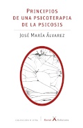PRINCIPIOS DE UNA PSICOTERAPIA DE LA PSICOSIS