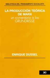LA PRODUCCION TEORICA DE MARX