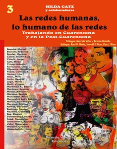 LAS REDES HUMANAS , LO HUMANO DE LAS REDES ( TOMO 3 )