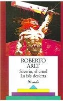 SAVERIO EL CRUEL/LA ISLA DESIERTA