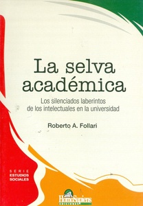 SELVA ACADEMICA, LA. LOS SILENCIADOS LABERINTOS DE LOS INTEL 