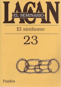 SEMINARIO 23 - LIBRO XXIII EL SINTHOME