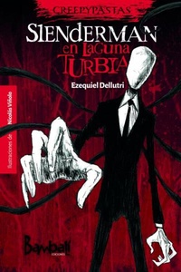 SLENDERMAN EN LAGUNA TURBIA