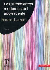 SUFRIMIENTOS MODERNOS DEL ADOLESCENTE