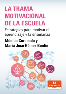 TRAMA MOTIVACIONAL DE LA ESCUELA, LA