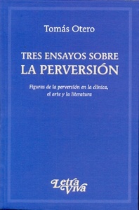 TRES ENSAYOS SOBRE LA PERVERSION