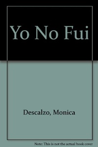 YO NO FUI: EL VALOR DE LA RESPONSABILIDAD